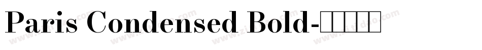 Paris Condensed Bold字体转换